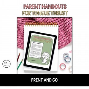 Tongue Thrust Parent Handouts - Handouts for Parents Tongue Thrust