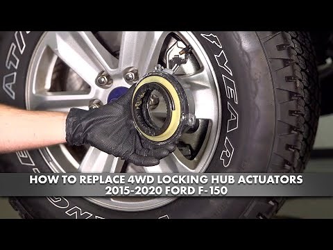 How to Replace 4WD Locking Hub Actuators 2015-2020 Ford F-150