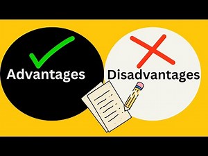 Advantages and Disadvantages : A Comprehensive Analysis