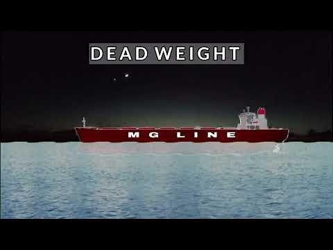 What Is GRT, NRT, DEADWEIGHT, LIGHTSHIP, DISPLACEMENT | Gross Registered Tonnage |Gross Tonnage