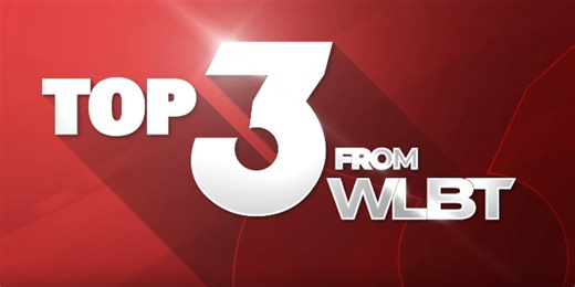 Wednesday’s Top 3 From WLBT