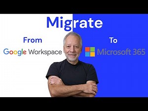 Migrate to Microsoft 365 from Google Workspace