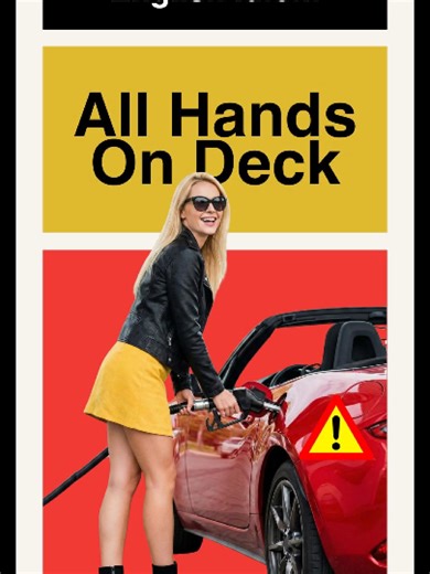 Mastering the English Idiom: All Hands On Deck