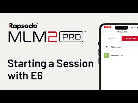 Rapsodo MLM2PRO™ | Starting a Session with E6 CONNECT (iOS Only)