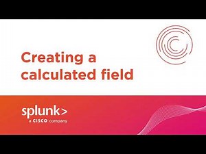 Creating a calculated field in Splunk