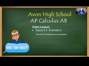 Avon High School - AP Calculus AB - Topic 5.3 - Example 2