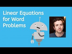 How to Write Linear Equations for Word Problems