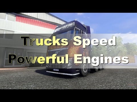 Euro Truck Simulator 2 DOWNLOAD Trucks Speed Powerful Engines MOD