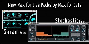 Max for Cats Skram Delay & Stochastic Delay at Sonic Bloom