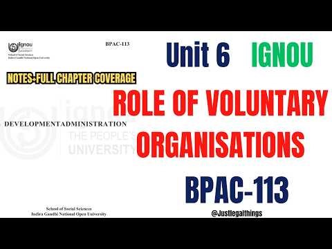 BPAC113 Unit 6 Role of Voluntary Organisations Development Administration IGNOU