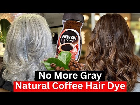 How to Dye Your Hair Naturally with Coffee | Dye Hair Naturally at Home with Coffee (No Chemicals)