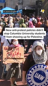 Despite new policies cracking down on student protests, pro-Palestine Columbia students demonstrated on campus on the first day of classes. | AJ