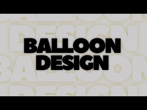 Getting started with balloon design | Learn about making balloons balloons