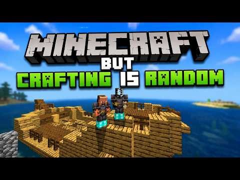 Minecraft But Crafting is Random...