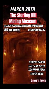 ONLY 5 SPOTS LEFT!! March 29th JUWAN MASS from GHOST BROTHERS joins us at one of New Jersey’s most haunted locations, The Sterling Hill Mining Museum in Ogdensburg, NJ! Over 300 miners are rumored to have died in the mine and there are many who have experienced paranormal events throughout the site.6:30pm until 7:30pm Meet/Greet/Q&A7:30pm until 11:30pm a paranormal investigation of the entire site with Juwan Mass and New Jersey Paranormal.$115 per person Email: newjerseyparanormal@yahoo.com | Ne