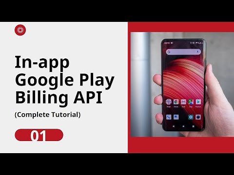 In-app purchases Google Play Billing API (Complete Tutorial) Part 01
