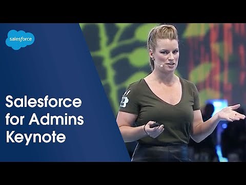 Salesforce for Admins Keynote | Salesforce