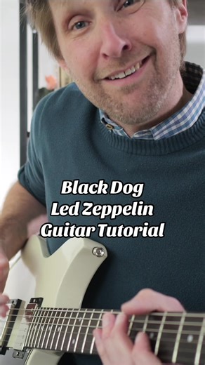 Learn to Play Led Zeppelin's Black Dog on Guitar