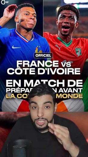 Match Amical : France contre Côte d'Ivoire avant la CDM