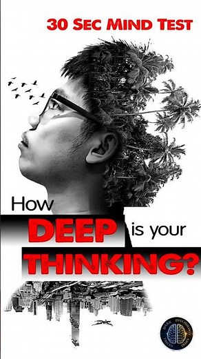 How Deep Is Your Thinking? 🤯 60 Sec Mind Test to Reveal Your True Mindset 🔥 | Psychology Quiz 2025