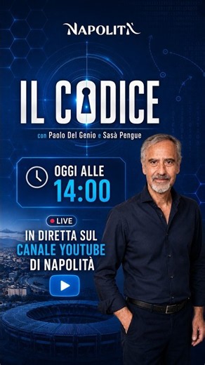 IL CODICE con Paolo Del Genio e Sasà Pengue: ogni lunedì l’analisi del Napoli su Napolità