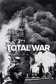 Watch World War II: Total War Season 1 Episode 4 - Fear of the Air