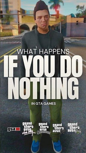 What Happens If You Do Nothing in GTA Games