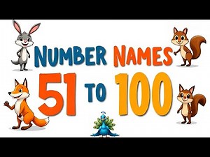 Number Names from 51 to 100 | Learn Numbers for Kids, Toddlers & Preschool | Number Names