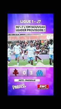 Metz 0-3 Marseille : Les comms RMC de la balade des Phocéens, nouveaux leaders de Ligue 1