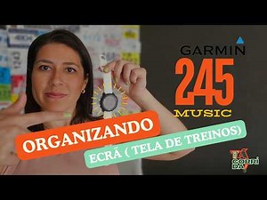 Como Organizar a Tela de Treino (ECRÃ) do GARMIN 245 Music – Tutorial Completo! #garmin #GARMIN245