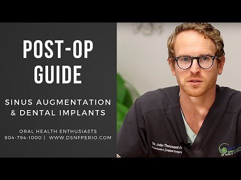 Post-Operative Guide To Sinus Lift Surgery | Dr. John W. Thousand IV