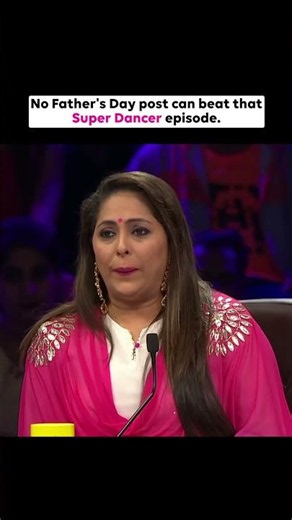No Father’s Day Post Can Beat This Super Dancer Episode 😭