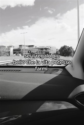 Sei il regalo più bello che la vita potesse farmi — frasi d'amore