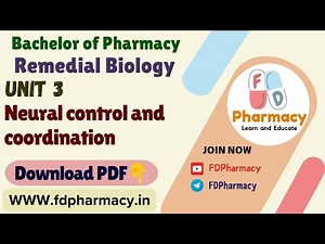 Unit 3 Neural control and coordination Notes | Remedial Biology Notes | B.Pharmacy Notes