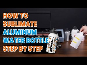 How to Sublimate Aluminum Water Bottle Step by Step | Sublimation Tutorial