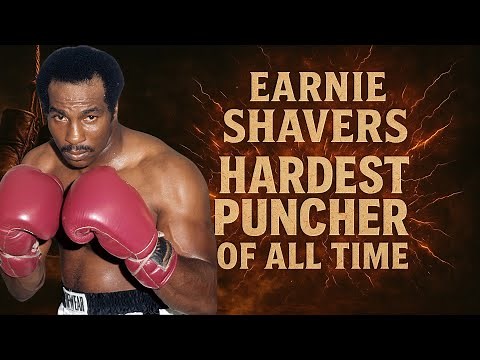 Earnie Shavers - Puncher of the Century