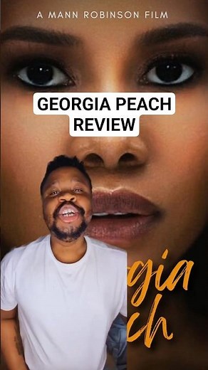 A Woman Fighting Her Demons | Georgia Peach Movie Review