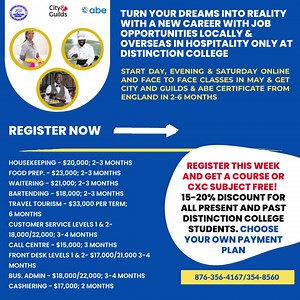 Are you ready to take on local and international opportunities in the Hospitality Industry? REGISTER NOW for several courses at Distinction College and be certified in 2-6 months! To register for any course, you need: - 2 passport size pictures - a copy of your birth certificate - TRN (if available) - $2500 registration fee | Distinction College