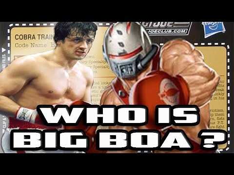 History and Origin of GI Joe's BIG BOA And The Story of Sylvester Stallone's ROCKY BALBOA in GI Joe!