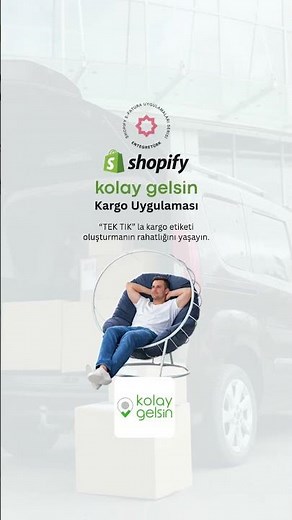 Kolay Gelsin Kargo İle Shopify Kargolarınızı Kolay Kargolayın...