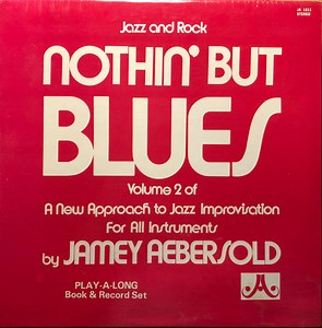Jamey Aebersold - Nothin' But Blues