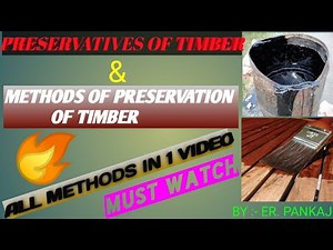 Preservation of Timber / Methods of preservation of Timber / building materials