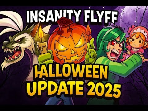 Insanity Flyff Halloween Update 2025!