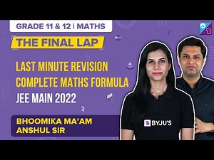 JEE Main 2022: IIT JEE Mains Maths Formulas Complete Revision (Marathon) | Class 11 & 12 Mathematics