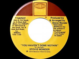 1974 HITS ARCHIVE: You Haven’t Done Nothin’ - Stevie Wonder (a #1 record--stereo 45)