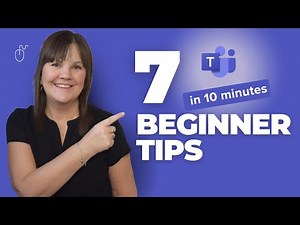 Microsoft Teams Tips for Beginners (7 TIPS in 10 MINUTES!)