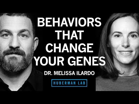 Behaviors That Alter Your Genes to Improve Your Health & Performance | Dr. Melissa Ilardo