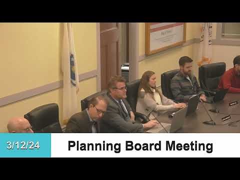 Planning Board Meeting - 3/12/24