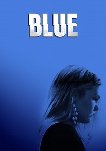 Blue - watch tv series streaming online