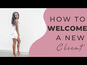 How to Welcome a New Client